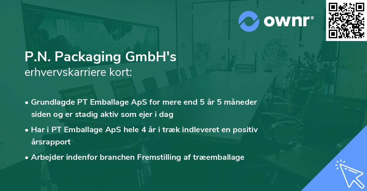 P.N. Packaging GmbH's erhvervskarriere kort