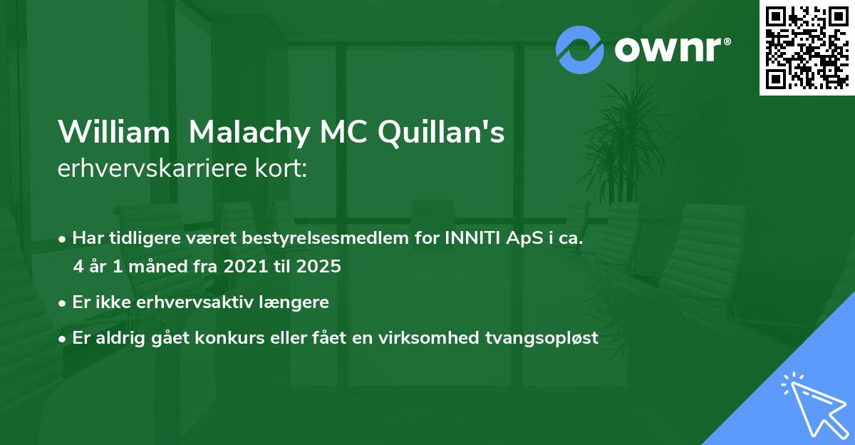 William  Malachy MC Quillan's erhvervskarriere kort