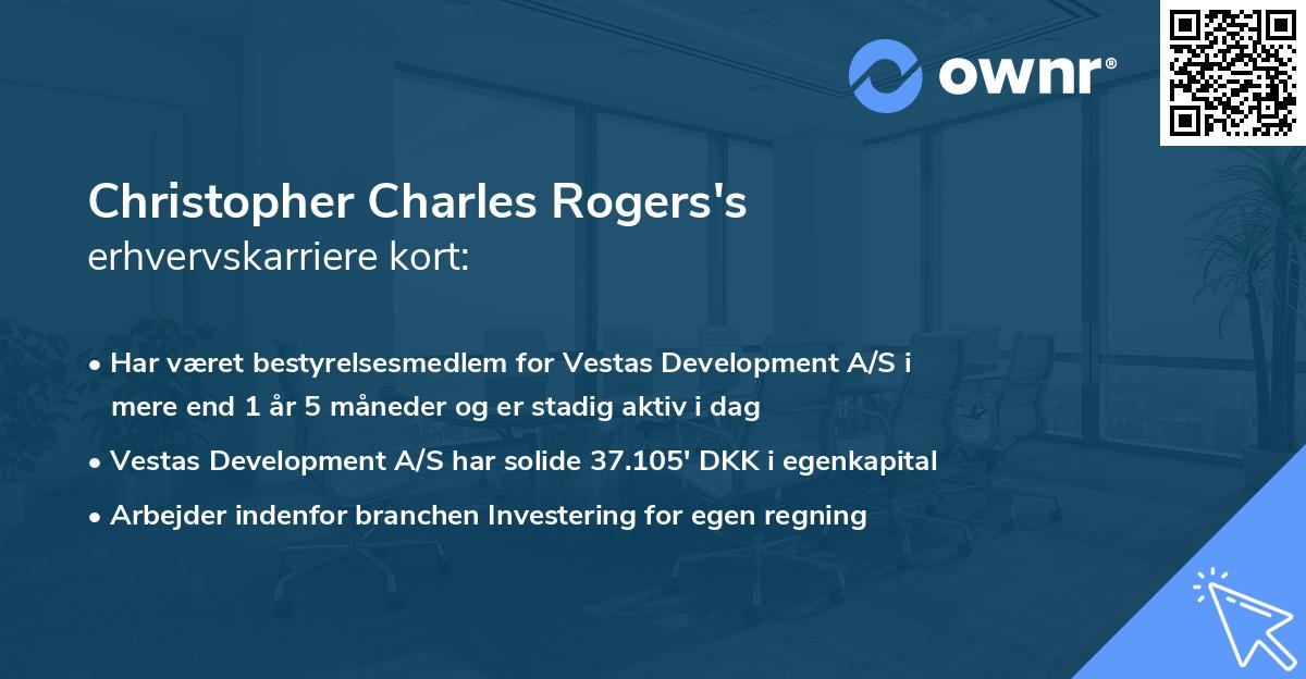 Christopher Charles Rogers's erhvervskarriere kort