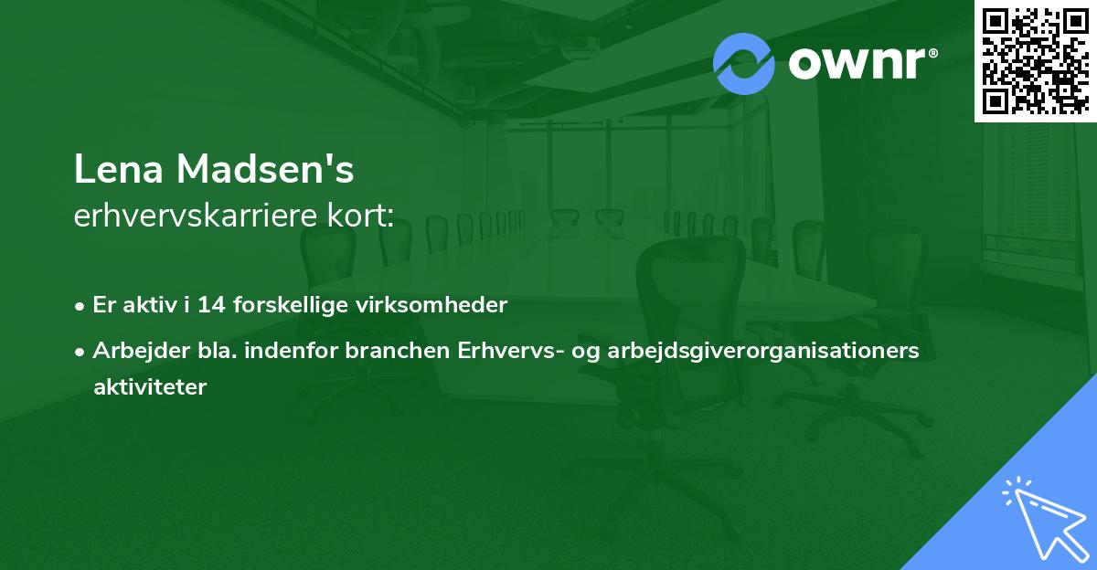 Lena Madsen's erhvervskarriere kort