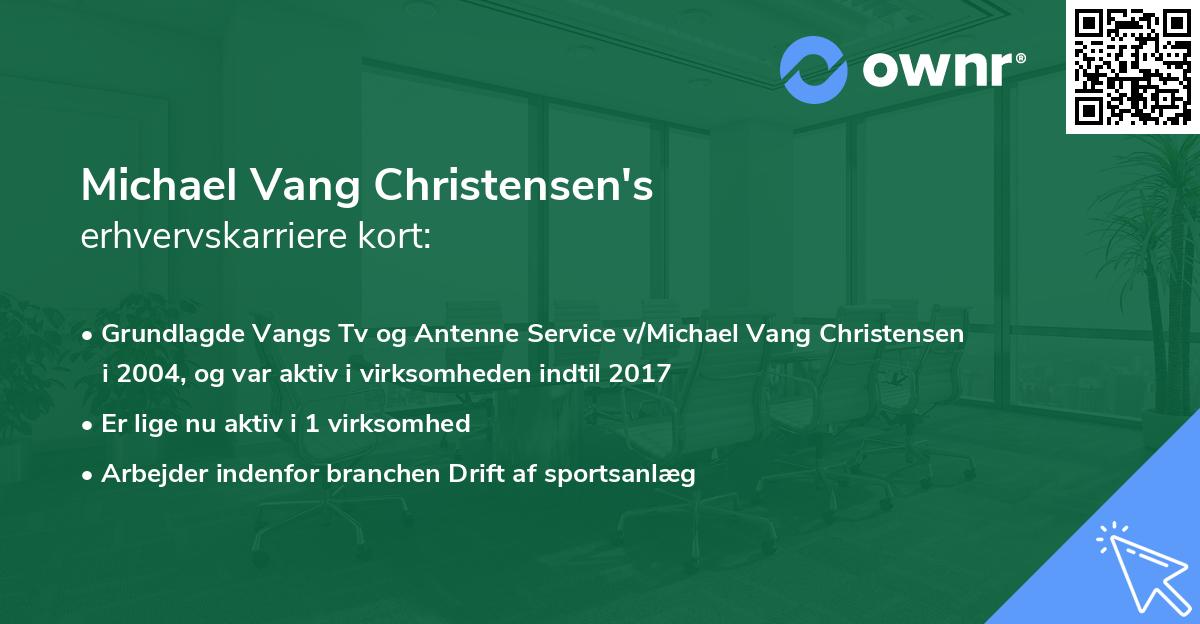 Michael Vang Christensen's erhvervskarriere kort