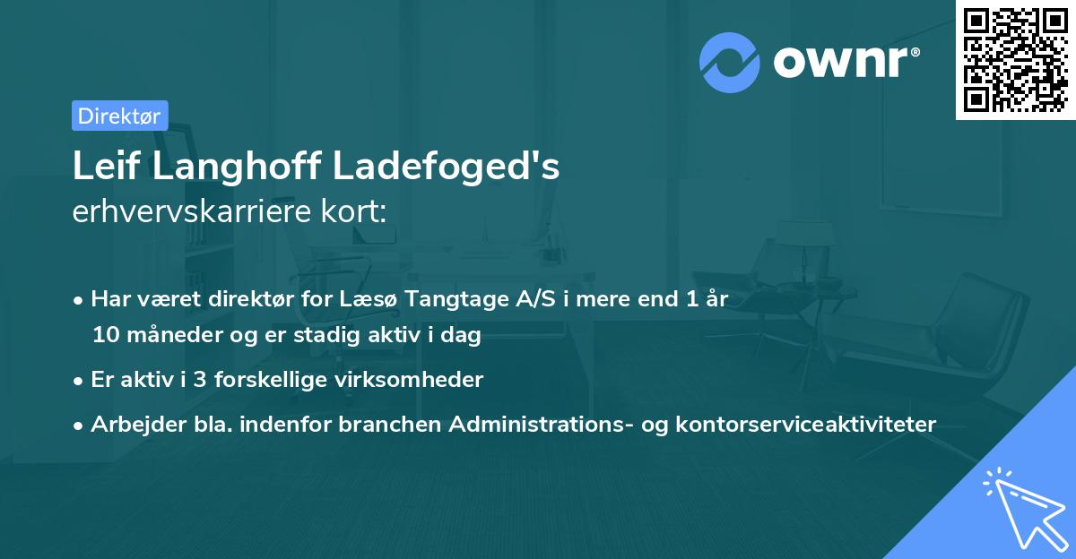 Leif Langhoff Ladefoged's erhvervskarriere kort