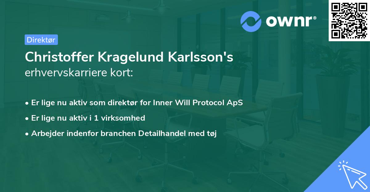 Christoffer Kragelund Karlsson's erhvervskarriere kort