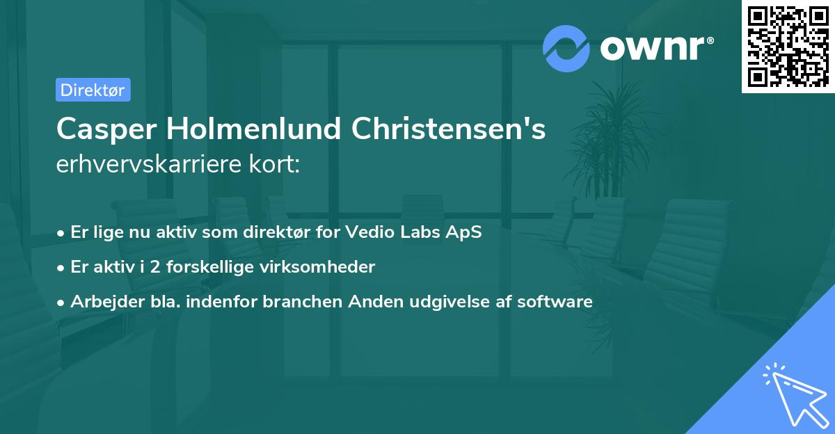 Casper Holmenlund Christensen's erhvervskarriere kort