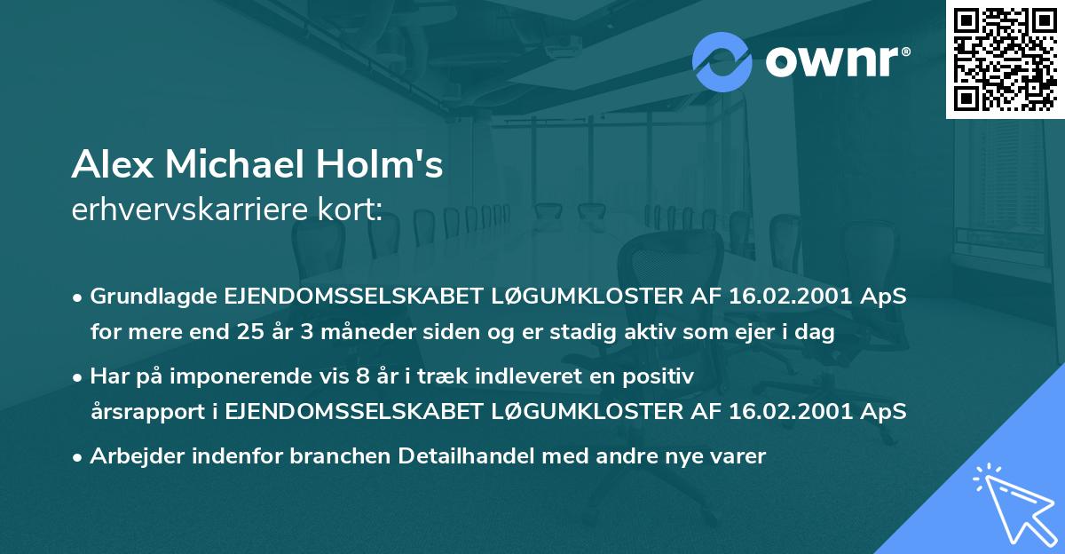 Alex Michael Holm's erhvervskarriere kort