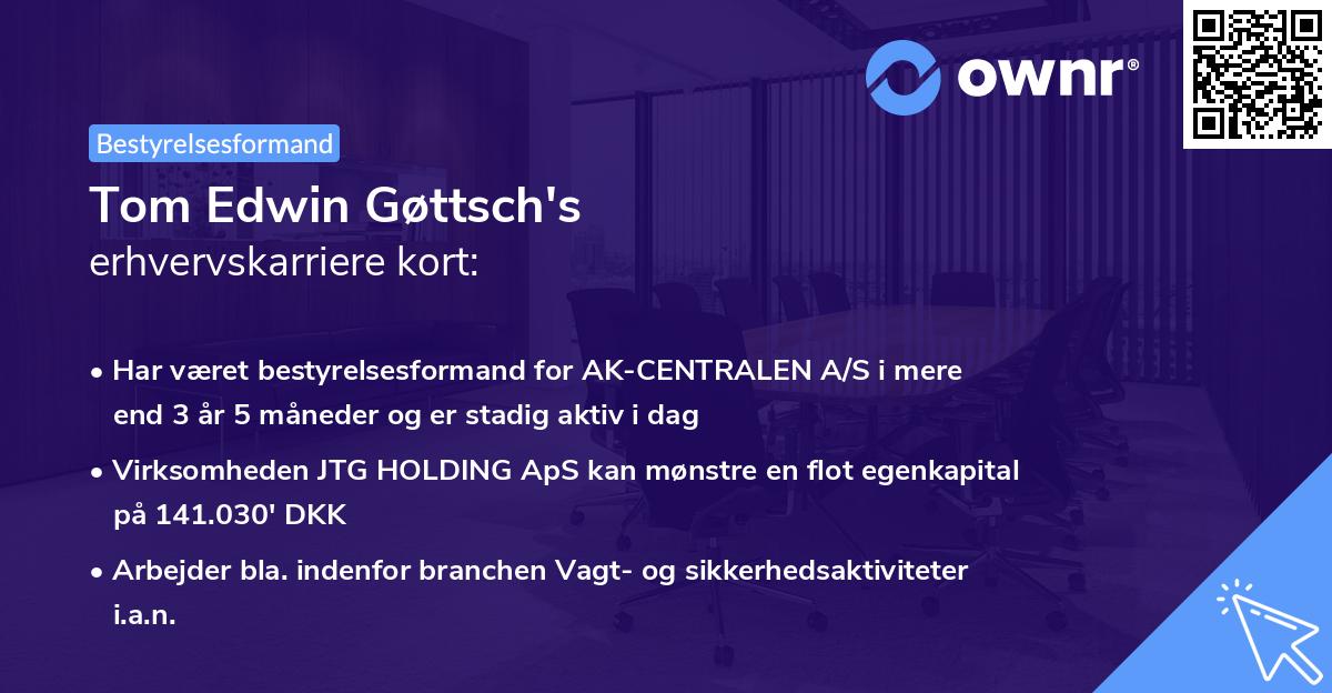 Tom Edwin Gøttsch's erhvervskarriere kort