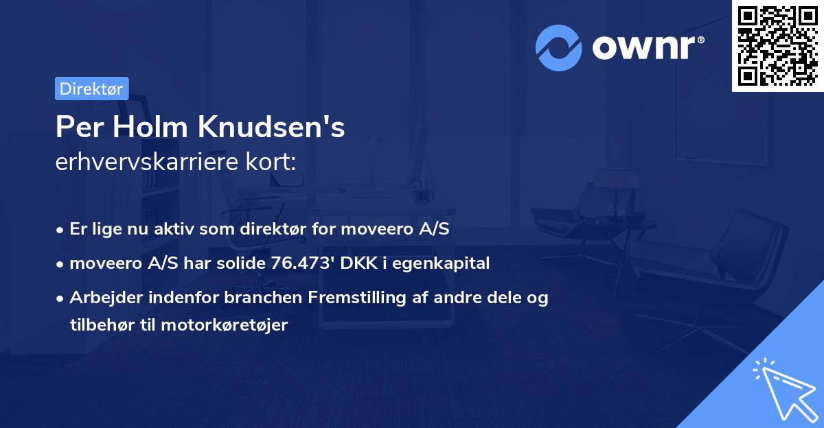 Per Holm Knudsen's erhvervskarriere kort