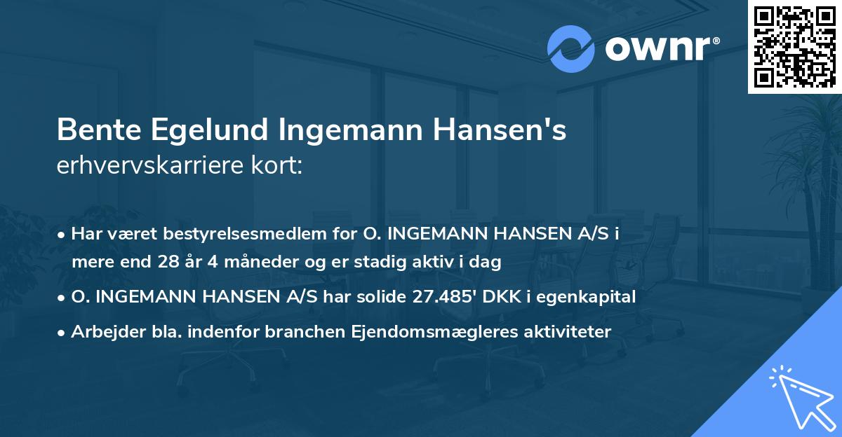 Bente Egelund Ingemann Hansen's erhvervskarriere kort