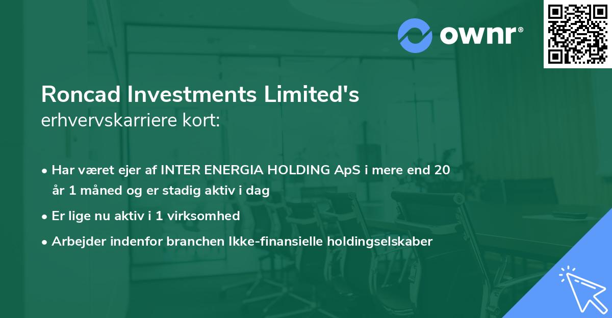 Roncad Investments Limited's erhvervskarriere kort