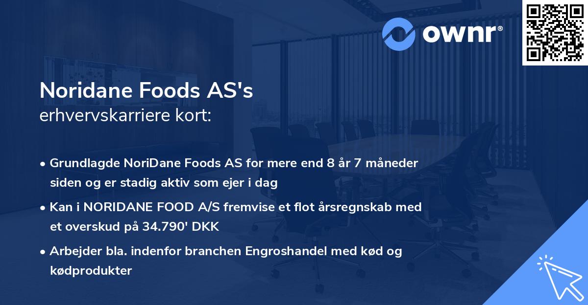 Noridane Foods AS's erhvervskarriere kort