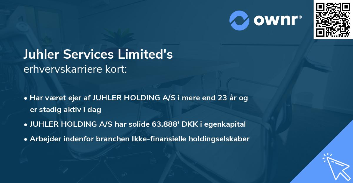 Juhler Services Limited's erhvervskarriere kort