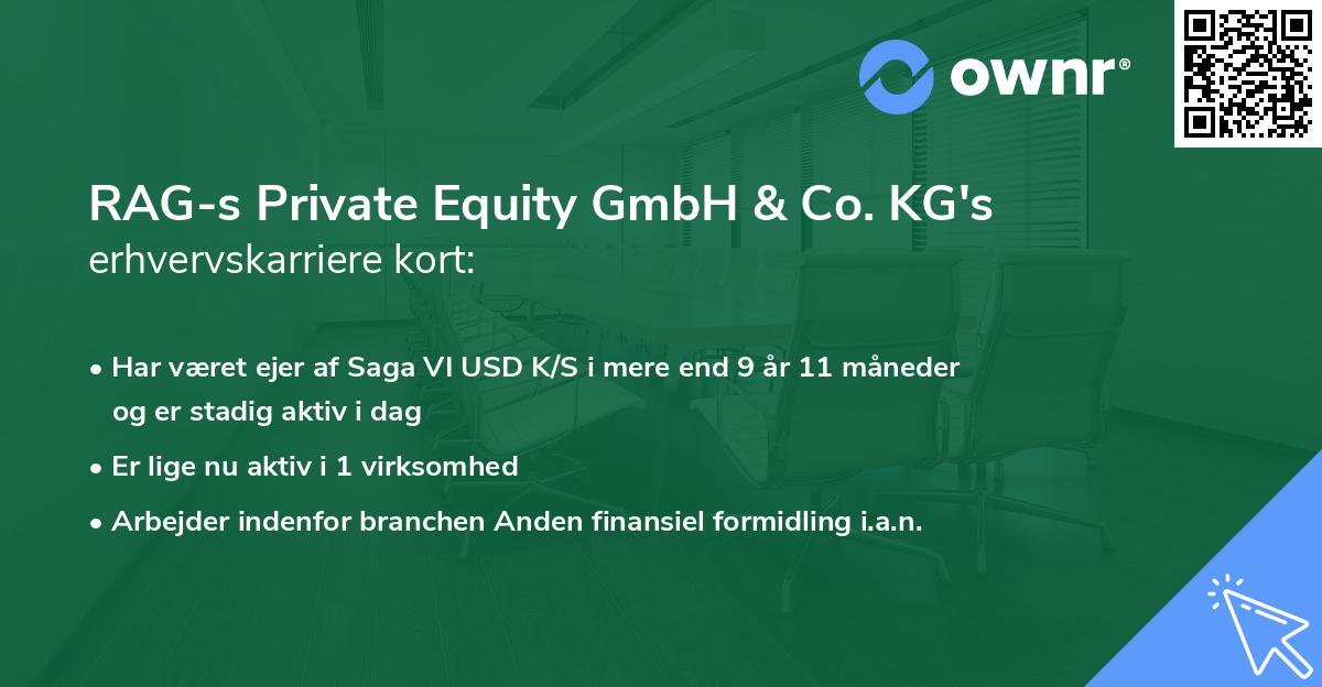 RAG-s Private Equity GmbH & Co. KG's erhvervskarriere kort