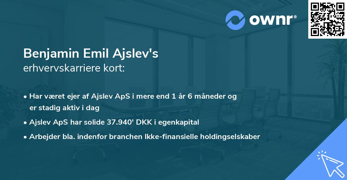 Benjamin Emil Ajslev's erhvervskarriere kort