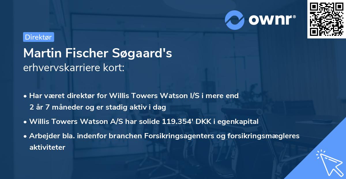 Martin Fischer Søgaard's erhvervskarriere kort