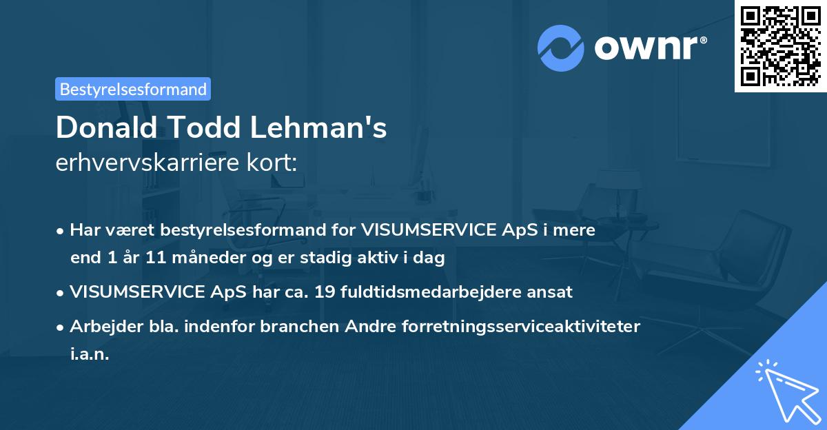 Donald Todd Lehman's erhvervskarriere kort