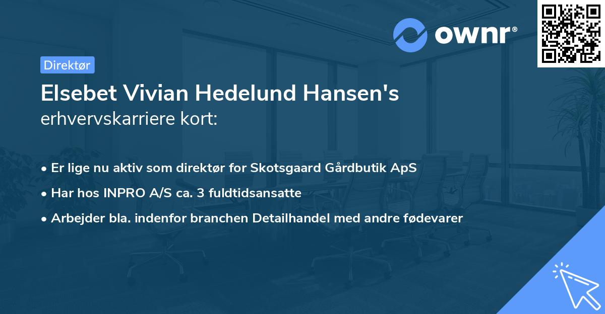 Elsebet Vivian Hedelund Hansen's erhvervskarriere kort