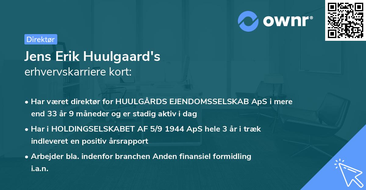 Jens Erik Huulgaard's erhvervskarriere kort