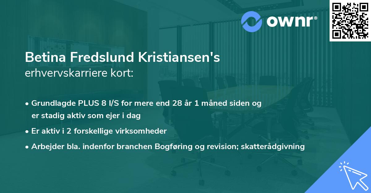 Betina Fredslund Kristiansen's erhvervskarriere kort
