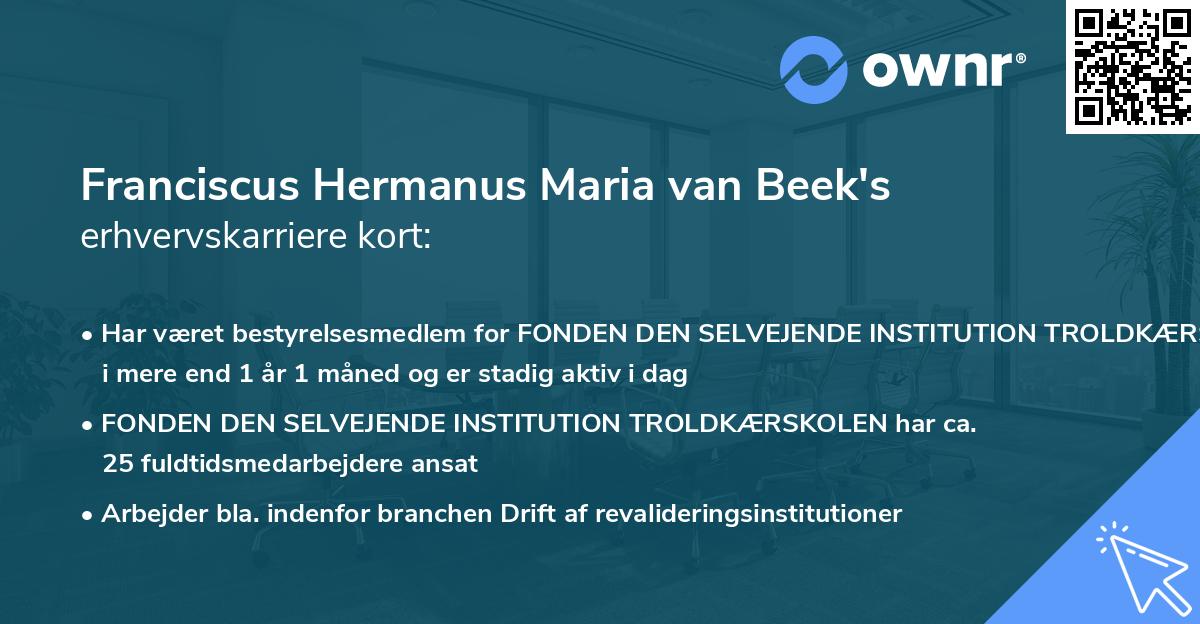 Franciscus Hermanus Maria van Beek's erhvervskarriere kort