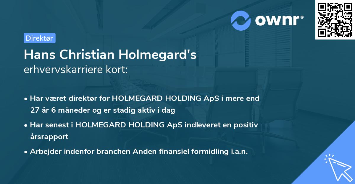 Hans Christian Holmegard's erhvervskarriere kort