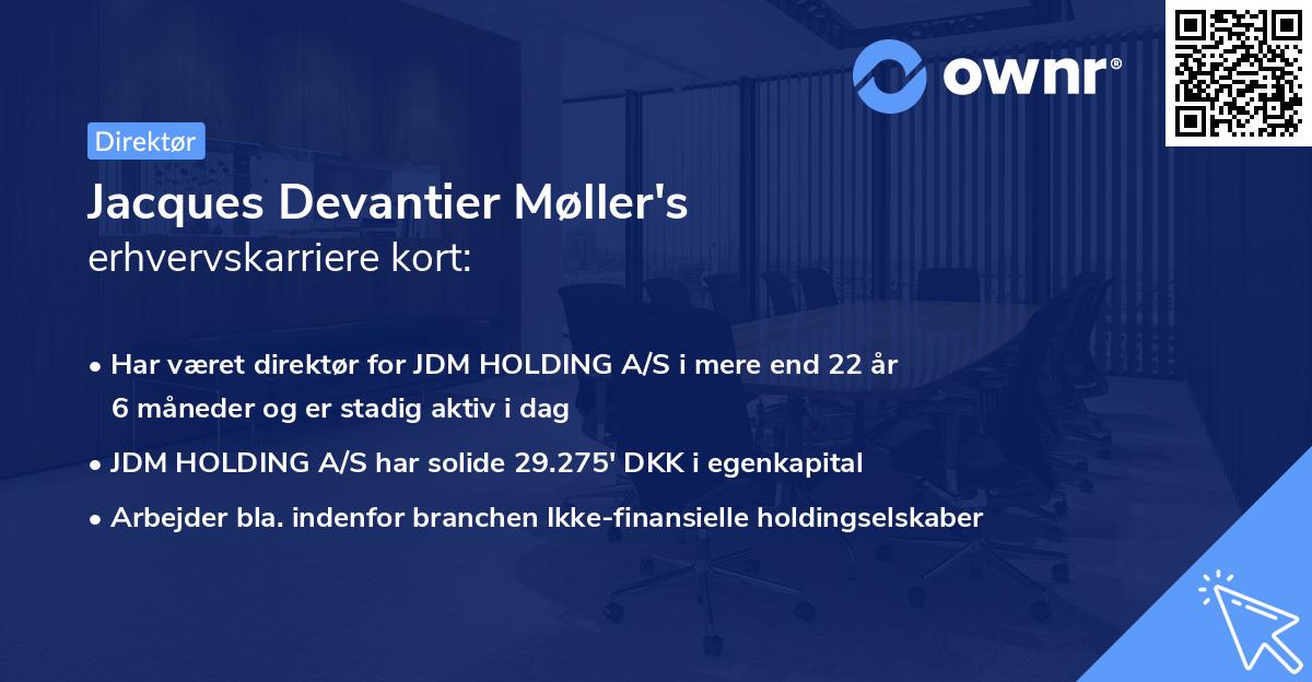 Jacques Devantier Møller's erhvervskarriere kort