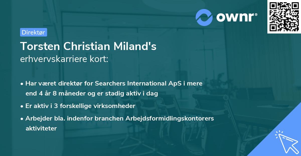 Torsten Christian Miland's erhvervskarriere kort