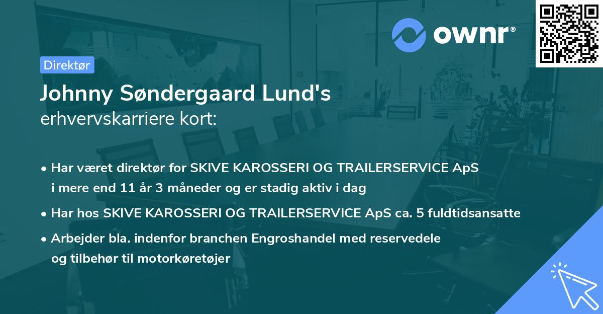 Johnny Søndergaard Lund's erhvervskarriere kort