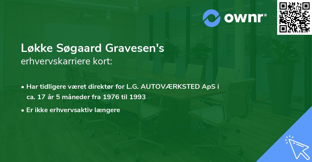Løkke Søgaard Gravesen's erhvervskarriere kort