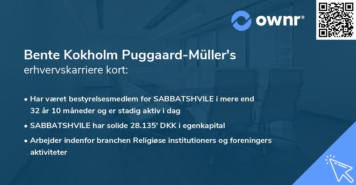 Bente Kokholm Puggaard-Müller's erhvervskarriere kort