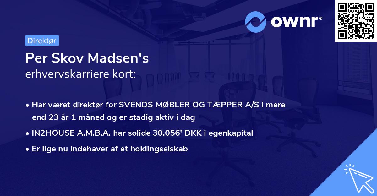 Per Skov Madsen's erhvervskarriere kort