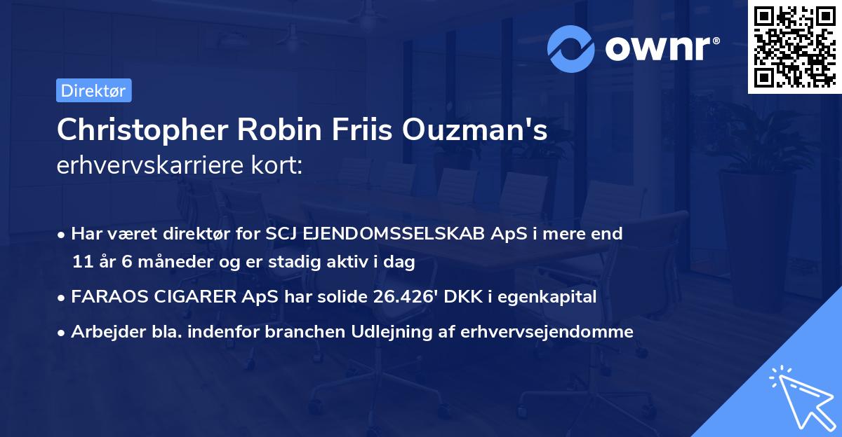 Christopher Robin Friis Ouzman's erhvervskarriere kort
