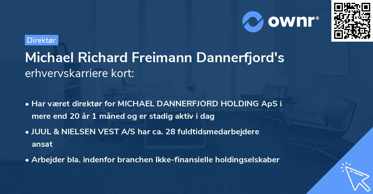 Michael Richard Freimann Dannerfjord's erhvervskarriere kort