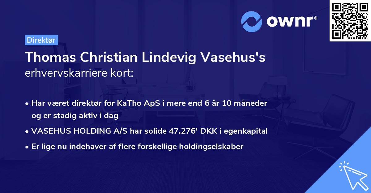 Thomas Christian Lindevig Vasehus's erhvervskarriere kort