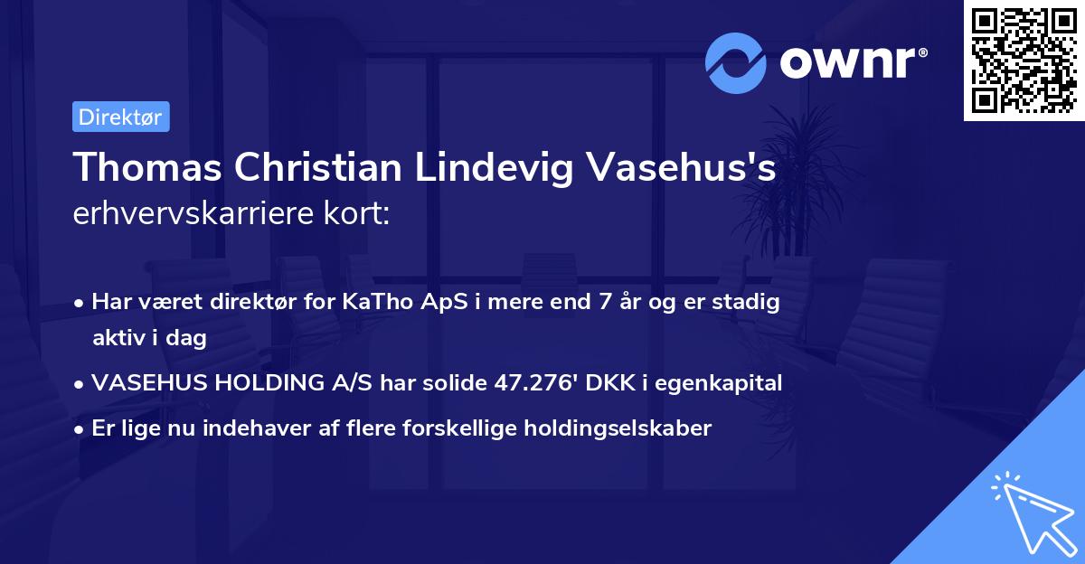 Thomas Christian Lindevig Vasehus's erhvervskarriere kort