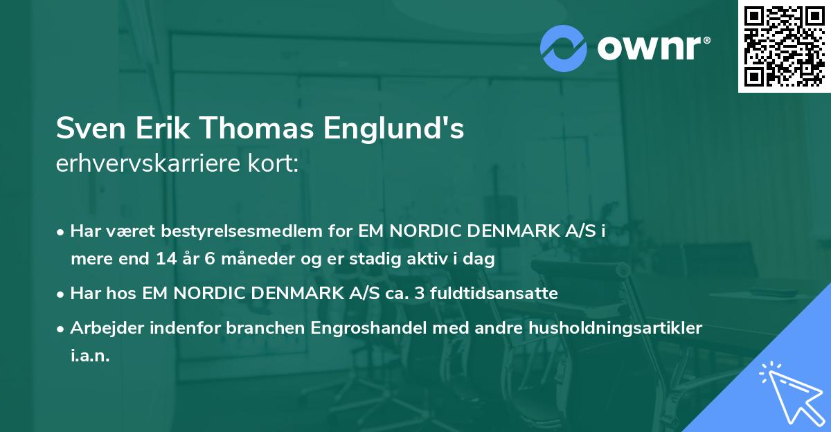 Sven Erik Thomas Englund's erhvervskarriere kort