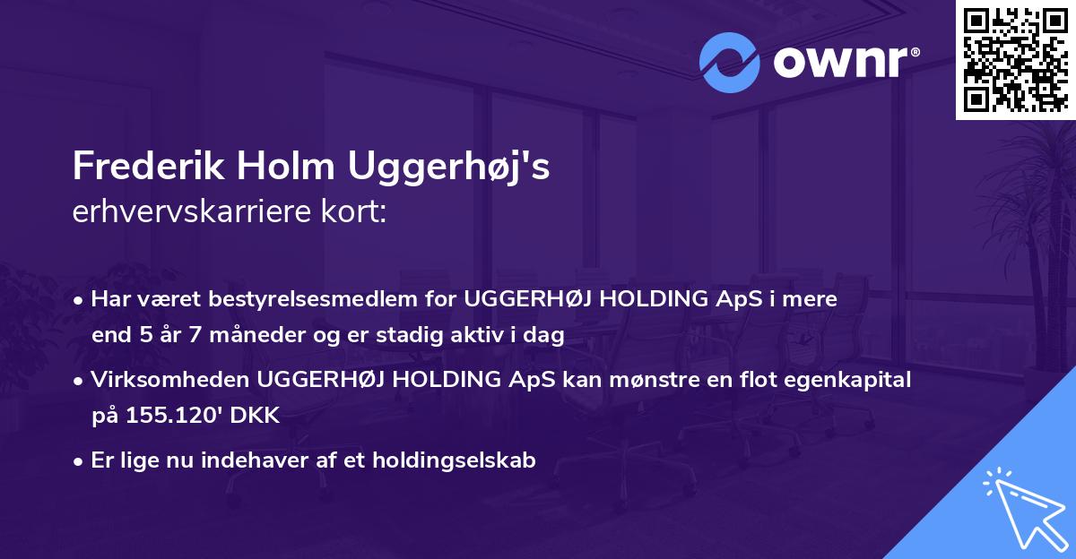 Frederik Holm Uggerhøj's erhvervskarriere kort