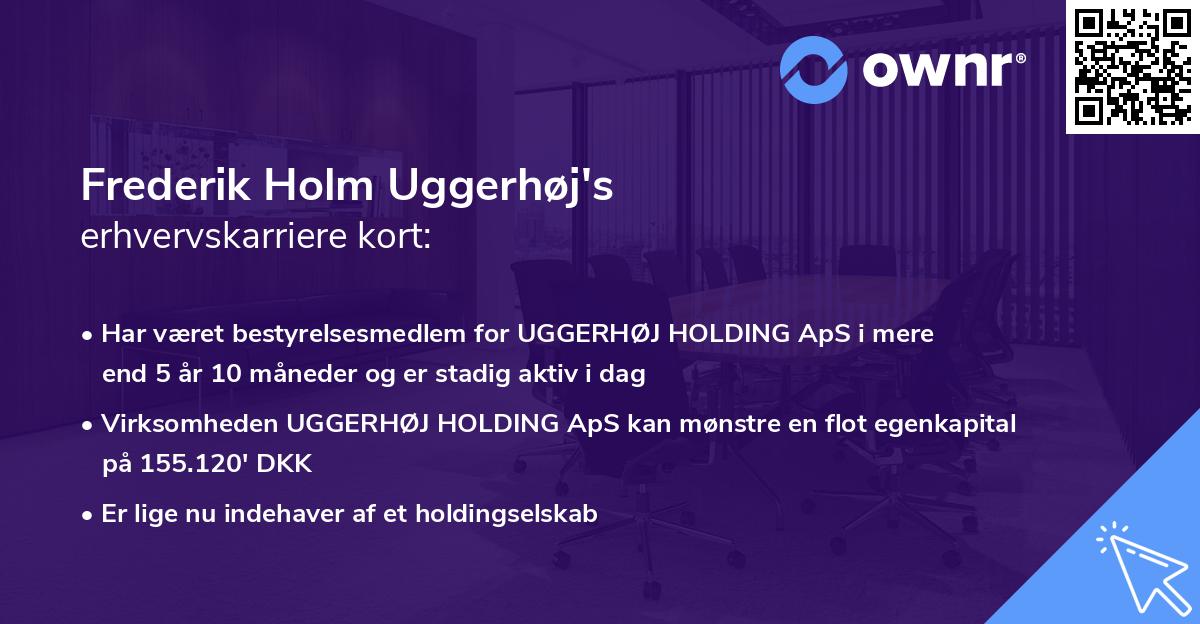 Frederik Holm Uggerhøj's erhvervskarriere kort