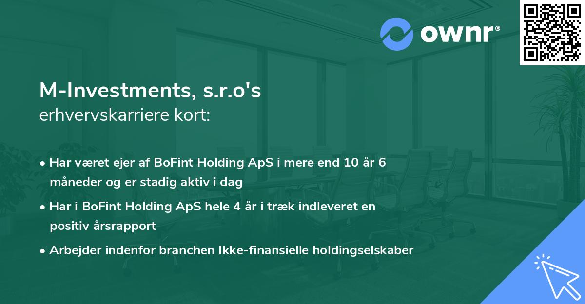 M-Investments, s.r.o's erhvervskarriere kort