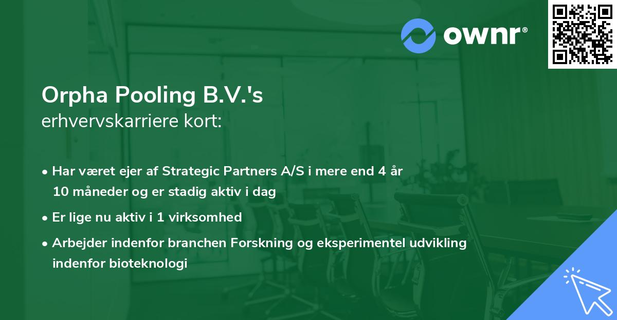 Orpha Pooling B.V.'s erhvervskarriere kort