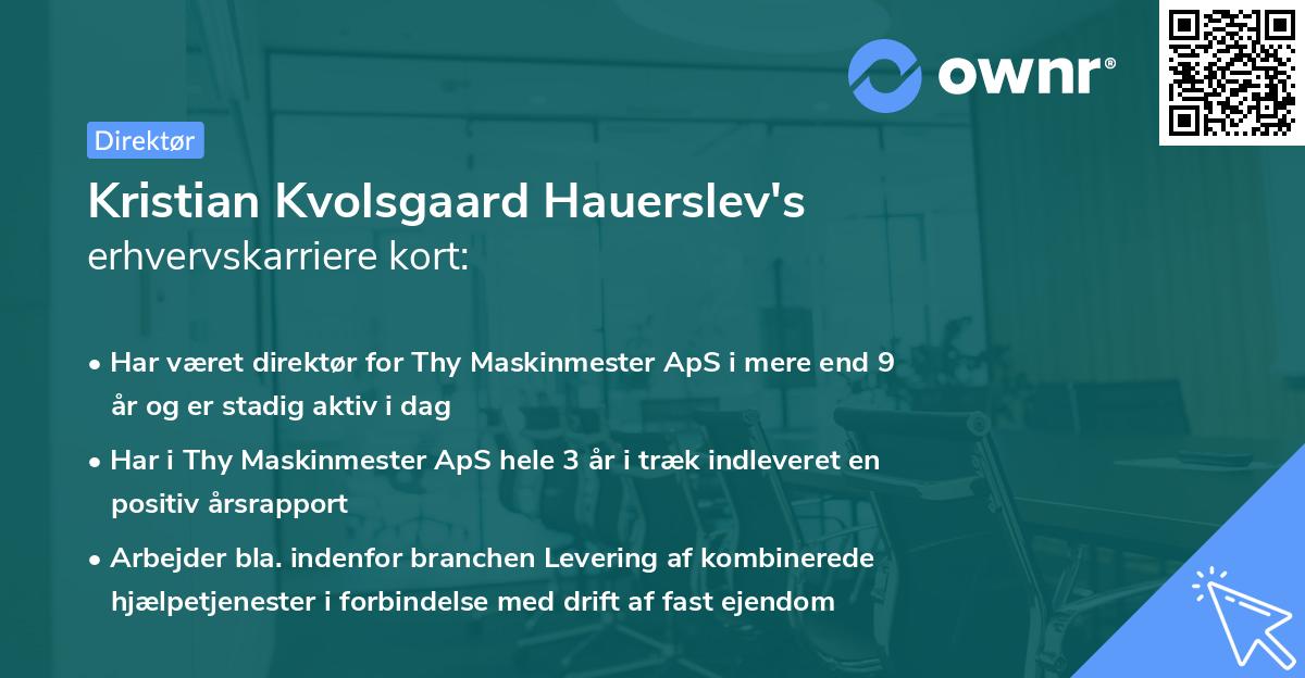 Kristian Kvolsgaard Hauerslev's erhvervskarriere kort