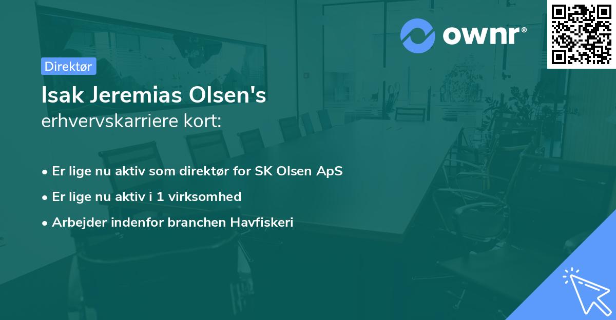 Isak Jeremias Olsen's erhvervskarriere kort