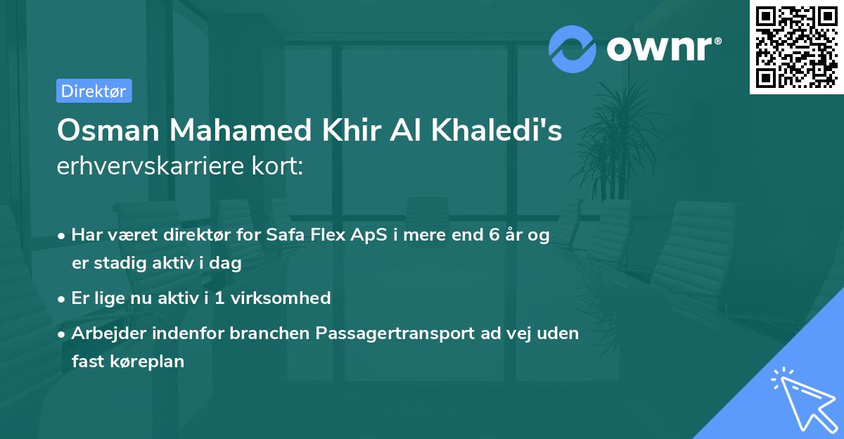Osman Mahamed Khir Al Khaledi's erhvervskarriere kort