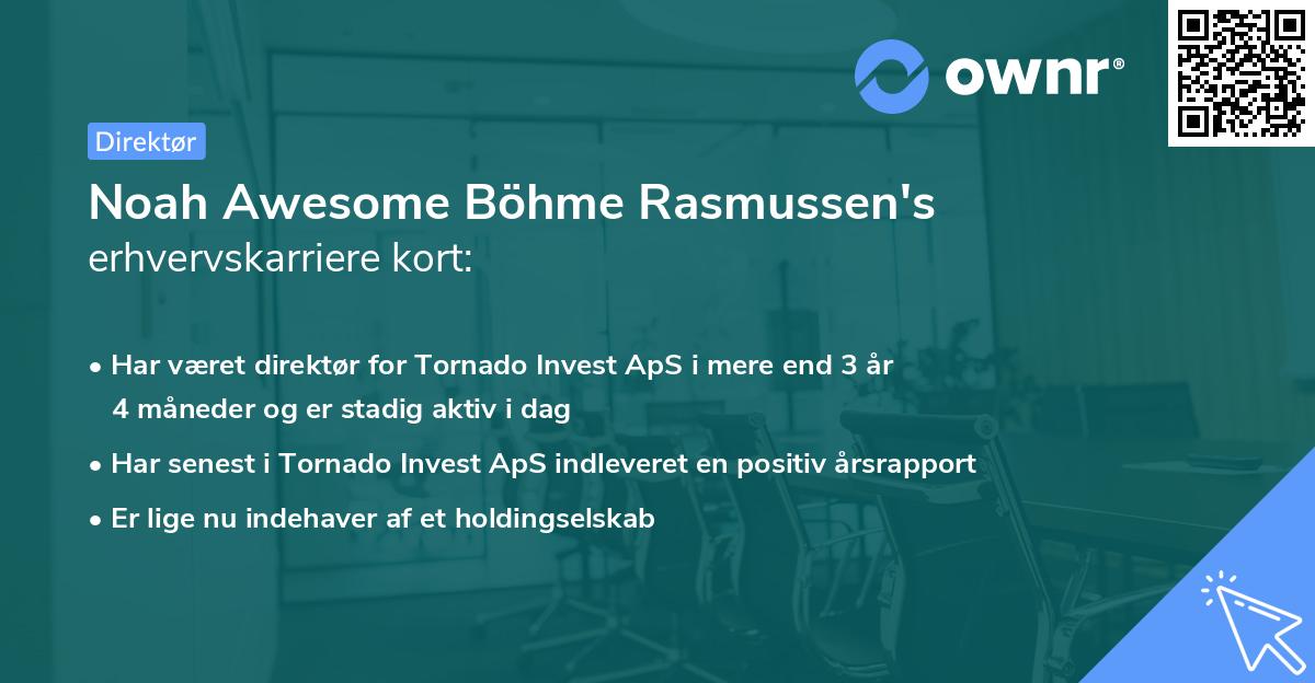 Noah Awesome Böhme Rasmussen's erhvervskarriere kort