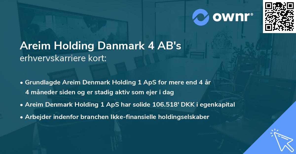 Areim Holding Danmark 4 AB's erhvervskarriere kort