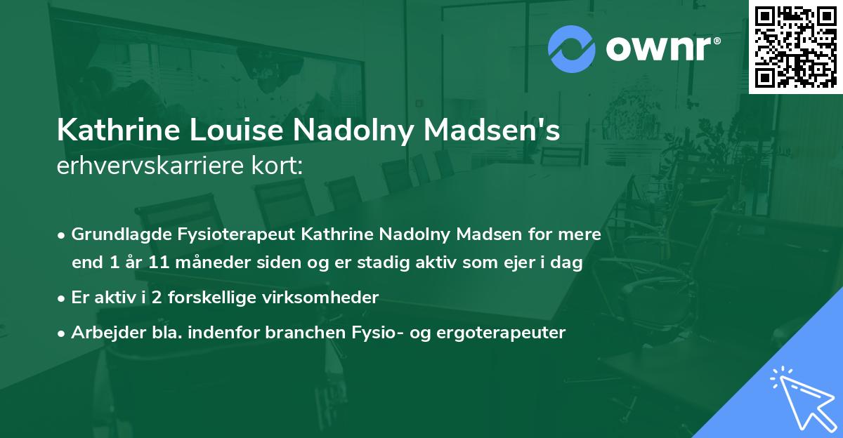 Kathrine Louise Nadolny Madsen's erhvervskarriere kort