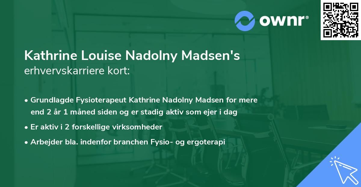 Kathrine Louise Nadolny Madsen's erhvervskarriere kort