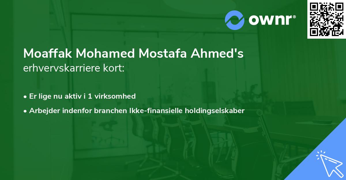 Moaffak Mohamed Mostafa Ahmed's erhvervskarriere kort