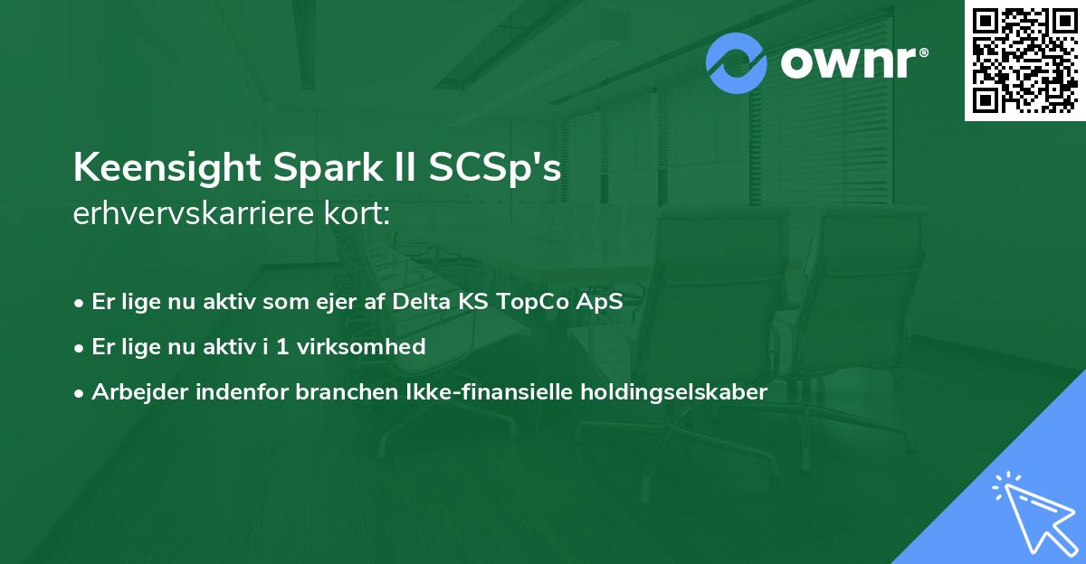 Keensight Spark II SCSp's erhvervskarriere kort