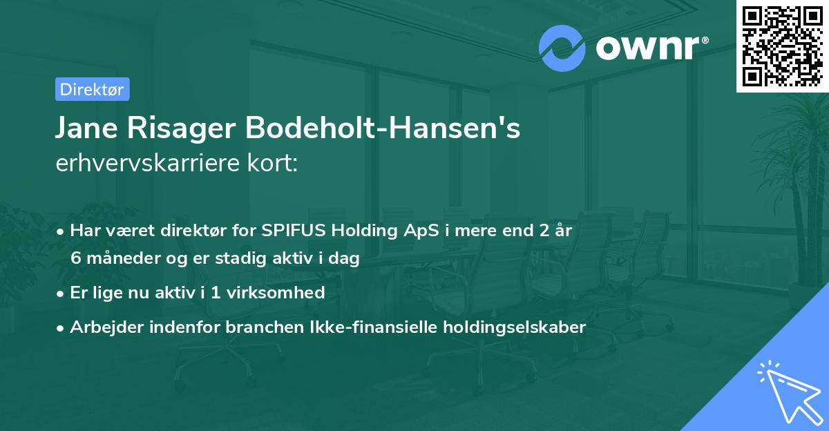 Jane Risager Bodeholt-Hansen's erhvervskarriere kort