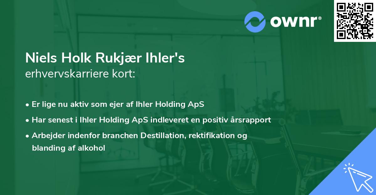 Niels Holk Rukjær Ihler's erhvervskarriere kort